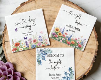 Custom Wild Flowers The Night Before Napkins, Wedding Napkins, One Day Away Rehearsal Dinner, Bridal Shower Napkin, Beverage Napkins