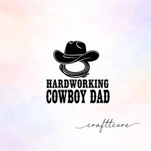 Cowboy Dad SVG | Father's Day Cut File, Western Dad Design (Digital Download)
