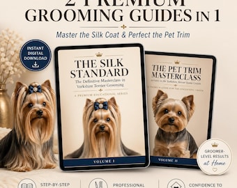 Guías de aseo para Yorkshire Terrier / Curso avanzado sobre pelaje sedoso y recorte de pelo para mascotas (Descarga digital)