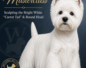 Curso intensivo de peluquería canina para Westies / Guía profesional de peluquería canina (Descarga en PDF)