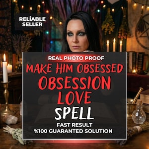 Könnte beinhalten: Eine digitale Grafik mit dem Text REAL PHOTO PROOF MAKE HIM OBSESSED OBSESSION LOVE SPELL FAST RESULT %100 GUARANTED SOLUTION. Der Hintergrund zeigt eine Person mit dunklem Haar in einem schwach beleuchteten Raum mit Kerzen und Ritualgegenständen.