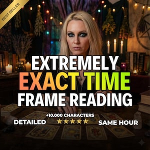 May include: A woman with blonde hair and tarot cards is featured in this image. Text reads "EXTREMELY EXACT TIME FRAME READING." Additional text includes "DETAILED," "+10.000 CHARACTERS," and "SAME HOUR."