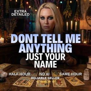 May include: A tarot card reading service advertisement featuring a person behind a wooden table with spread tarot cards. Text overlays include: EXTRA DETAILED, DONT TELL ME ANYTHING JUST YOUR NAME, HALF HOUR, NO AI, SAME HOUR, RELIABLE SELLER, and five stars.