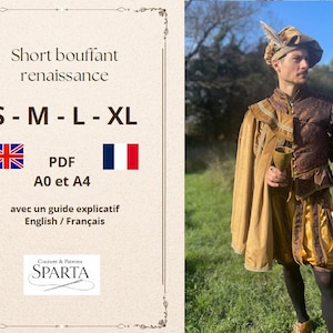 Puede incluir: Un disfraz renacentista en tonos marrón y dorado. El atuendo incluye una chaqueta, pantalones cortos abombados, una capa y un sombrero con una pluma. El texto a la izquierda dice "Short bouffant renaissance" y las tallas S-XL. La imagen también incluye el texto "PDF A0 et A4" y "avec un guide explicatif English / Français".