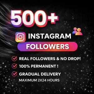 May include: A digital graphic promoting Instagram followers. The image features the text "500+ INSTAGRAM FOLLOWERS" in white, pink, and purple. Additional text includes "REAL FOLLOWERS & NO DROP!", "100% PERMANENT!", and "GRADUAL DELIVERY".