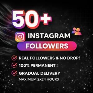 Puede incluir: Gráfico promocional con el texto "50+ Instagram Followers" en blanco y rojo. El logotipo de Instagram está presente, junto con el texto "Real Followers & No Drop!", "100% Permanent!" y "Gradual Delivery Maximum 2x24 Hours."