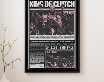 Póster de baloncesto de LeBron James, "Rey del Clutch", momento legendario de la NBA / Arte mural motivacional