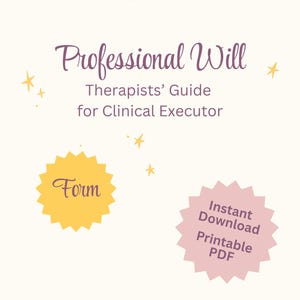 Therapist Professional Will Template | Practice Emergency Plan for Therapists | Clinical Executor Guide | Continuity of Care PDF