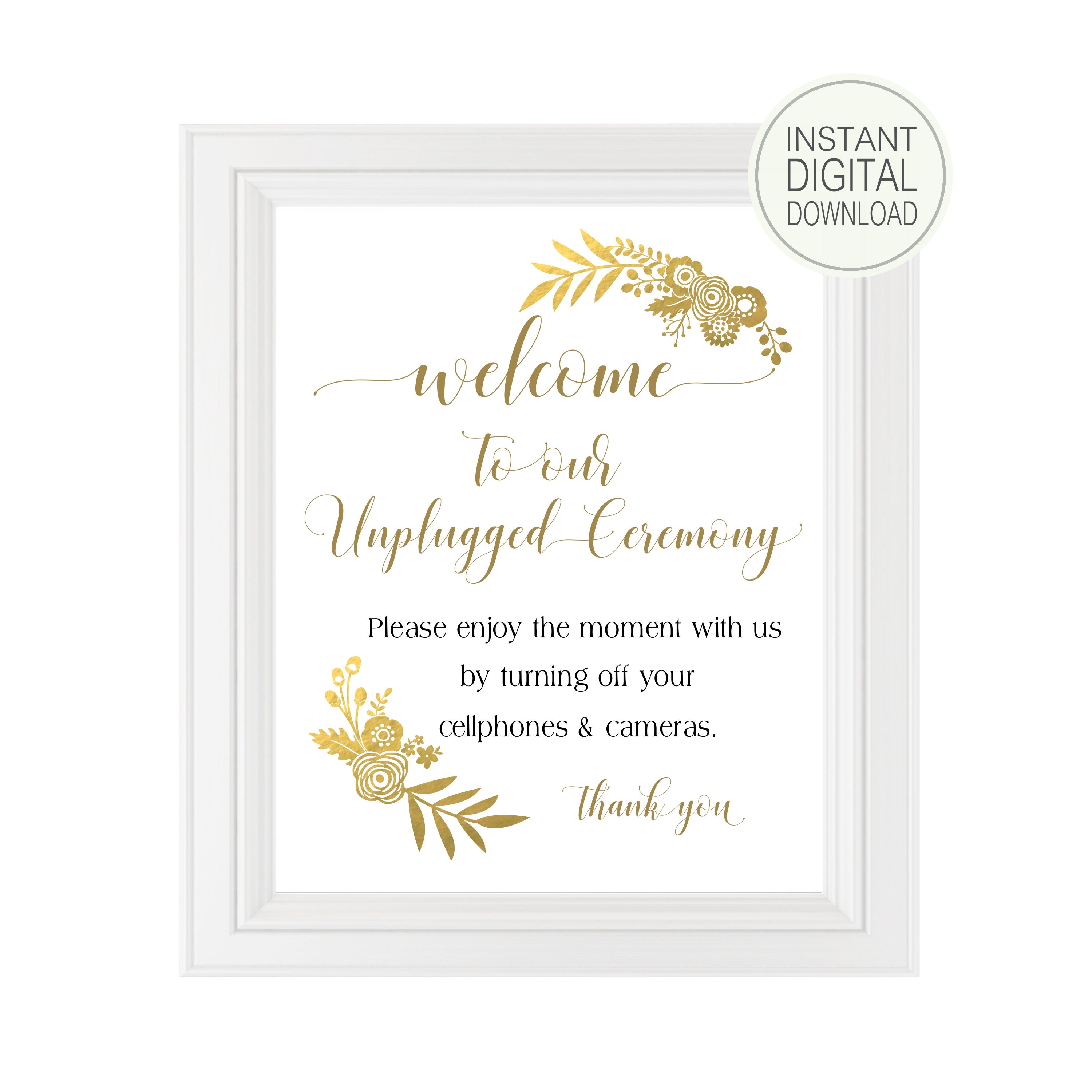 8 x 10 PRINTED or PRINTABLE FILE Unplugged Ceremony Wedding Sign