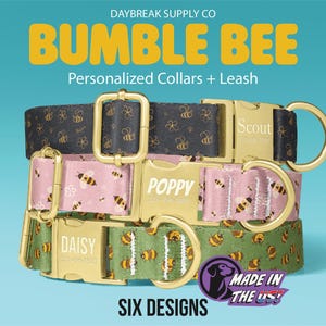 May include: Stacked dog collars with gold hardware and personalized name plates. The collars feature bee patterns in black, pink, and green. Text on the image reads "BUMBLE BEE" and "SIX DESIGNS".