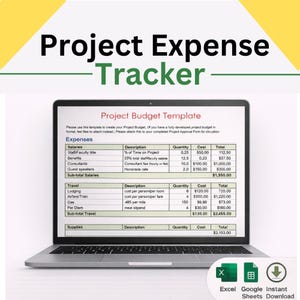 May include: A laptop displays a project expense tracker template. The screen shows a budget template with sections for expenses, including salaries, travel, and supplies. The text "Project Expense Tracker" is at the top. The template is designed for Excel and Google Sheets.