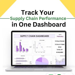 May include: A laptop displaying a supply chain dashboard with charts and graphs. The screen shows data visualizations for supply, stock, and performance. Text on the screen reads "Track Your Supply Chain Performance in One Dashboard."