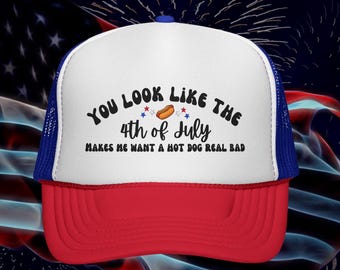 vous ressemblez à la casquette trucker du 4 juillet | Chapeau patriotique pour hot-dogs