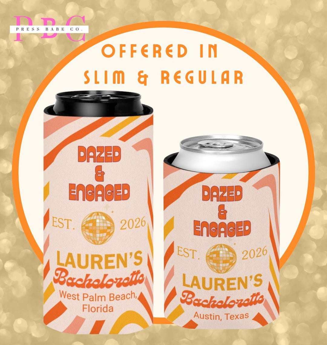 Personalized Dazed Engaged Bachelorette Koozie, Custom Bach Party Favor ...