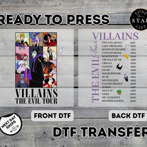 May include: A DTF transfer featuring a collage of Disney villains with the text "Villains The Evil Tour." The back lists villains and their debut years. Includes "Ready to Press" and "Next Day Ships" text.
