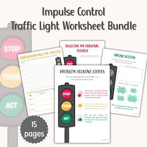 May include: A bundle of 15 pages of impulse control worksheets. The worksheets feature a traffic light theme with "STOP," "THINK," and "ACT" prompts. The pages include fill-in-the-blank exercises and problem-solving guides.