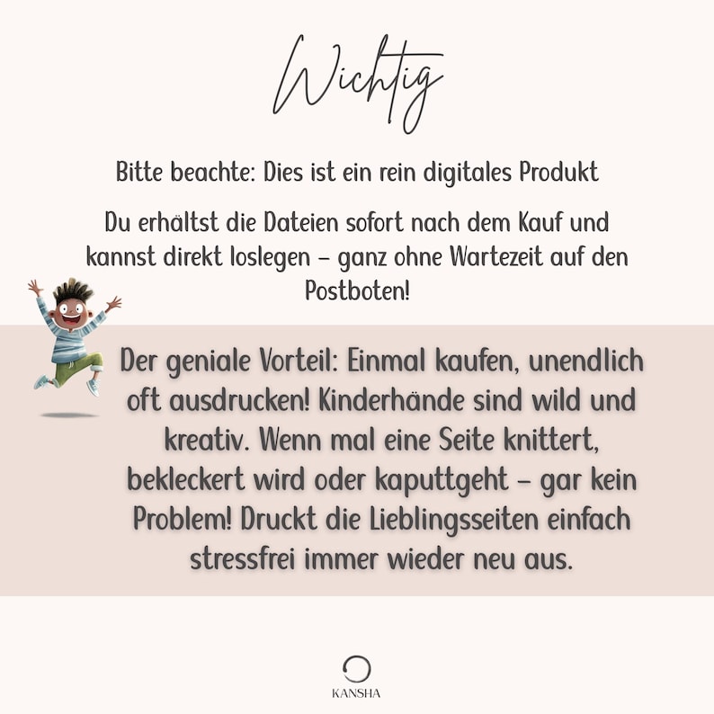 May include: A digital product information graphic featuring the German text Wichtig, Bitte beachte: Dies ist ein rein digitales Produkt, and Der geniale Vorteil. A cartoon illustration of a child jumping is on the left, and the Kansha logo is at the bottom.
