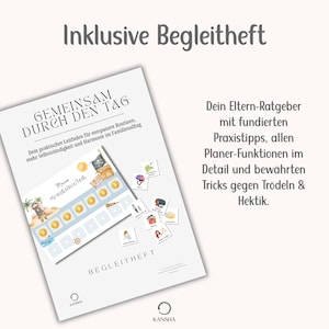 May include: A white booklet titled GEMEINSAM DURCH DEN TAG with a pirate-themed morning routine chart featuring gold coins and illustrations. The cover includes the text BEGLEITHEFT and KANSHA, alongside a list of parenting tips and planner functions.