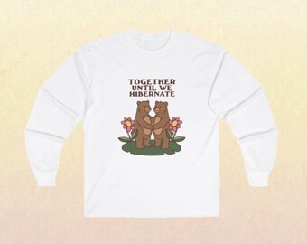 Together Until We Hibernate couple design Tee | Valentines Day matching shirts