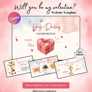 May include: A Valentine's Day website template with a pink and white watercolour background. The design includes the text "Will you be my valentine?" and "Hey Darling, I have something for you." Additional graphics include a gift box and a giraffe.
