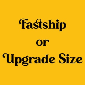 Upgrade Size and Fast Shipping