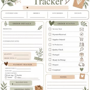 May include: A printable order tracker form featuring botanical illustrations, a brown gift tag, and sections for customer name, order details, payment tracking, and shipping info. The layout includes checkboxes for order status and lines for notes.