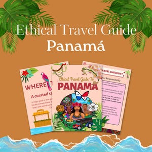 May include: A digital travel guide titled Ethical Travel Guide to Panama featuring three pages with illustrations of a parrot, a bus, tropical flowers, and text detailing travel checklists and curated stays on a light pink background.