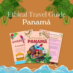 May include: A digital travel guide titled Ethical Travel Guide to Panama featuring three pages with illustrations of a parrot, a butterfly with the Panamanian flag pattern, a colorful bus, tropical flowers, and text regarding environmental responsibility.