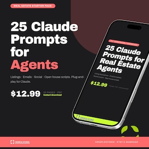 Op de afbeelding: Advertentie voor een digitaal product voor makelaars. De afbeelding toont de tekst "25 Claude Prompts for Agents" en een smartphone met dezelfde tekst. Het product bevat beschrijvingen van aanbiedingen, e-mailsjablonen en sociale content.