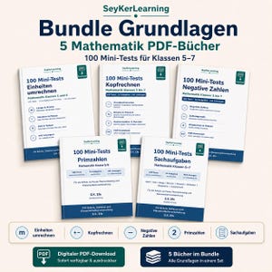 Könnte beinhalten: Ein digitales Paket aus fünf Mathematik-PDF-Büchern namens SeyKerLearning Bundle Grundlagen mit 100 Mini-Tests für die Klassen 5-7. Die Titel umfassen Einheiten umrechnen, Kopfrechnen, negative Zahlen, Primzahlen sowie Sachaufgaben für Schüler.