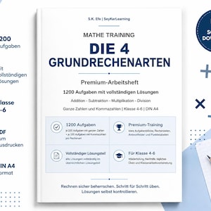 May include: A white digital workbook titled Mathe Training Die 4 Grundrechenarten by S.K. Efe. The cover features text detailing 1200 math problems for grades 4-6, including addition, subtraction, multiplication, and division, with solutions included in PDF format.