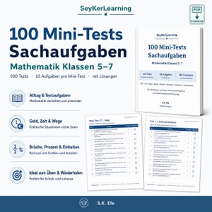 Può includere: Una risorsa educativa digitale intitolata 100 Mini-Tests Sachaufgaben Mathematik Klassen 5-7 di SeyKerLearning. Il set include una pagina di copertina, due fogli di test con problemi matematici e quattro icone circolari con descrizioni.
