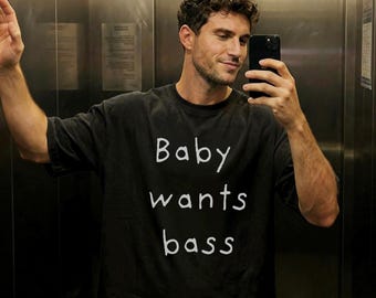 Baby Wants Bass Unisex Comfort Colors T-shirt|Dubstep|Festival Shirt|Oversized T-Shirt|Rave Clothes|Rave Shirt|Ravewear| Festival Clothes|