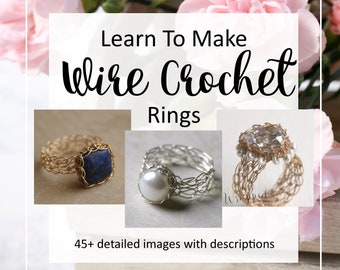 Wire Wrapped Rings Tutorial, Wire Crochet Ring PDF, How to Crochet Rings, Wire Knitting Printable Pattern, Viking Knit Bezel Tutorial
