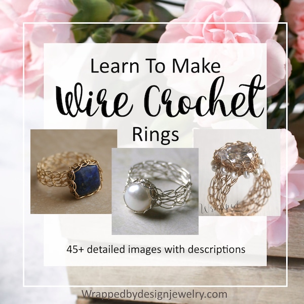 Wire Wrapped Rings Tutorial, Wire Crochet Ring PDF, How to Crochet Rings, Wire Knitting Printable Pattern, Viking Knit Bezel Tutorial