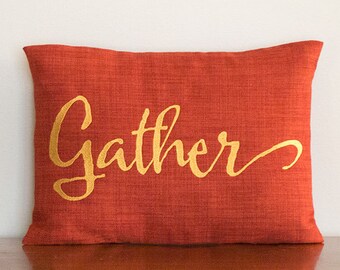 Gather Pillow Cover - Thanksgiving Home Decor - Embroidered Saying with Words