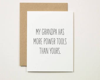 My Grandpa Has More Power Tools Than Yours A2 Note Card Greeting Card