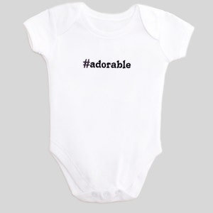 Hashtag Adorable Baby Clothing - Embroidered - Hashtag Adorable -Bodysuit - Adorable Shirt