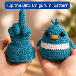 Virkmönster för Flip The Bird i PDF-format, vändbar amigurumifågel, rolig långfingerplyschleksak, dubbelsidig virkning, enkel gör-det-själv-present