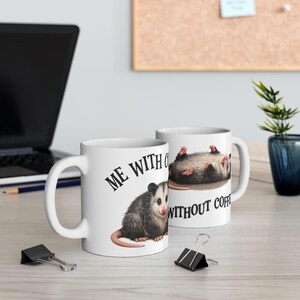 Funny Overstimulated Opossum Mug, Possum Coffee Meme, Large Coffee mug Best friend gift, Best selling items Coffee bar Gift for yourself image 13