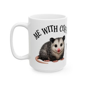 Funny Overstimulated Opossum Mug, Possum Coffee Meme, Large Coffee mug Best friend gift, Best selling items Coffee bar Gift for yourself image 5