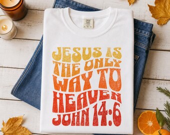 Jesus Is The Way To Make Heaven Crowded, Christian Clothes John 14 6 Shirt, Jesus Loves you Child of God Jesus Saves shirt, Christian gifts