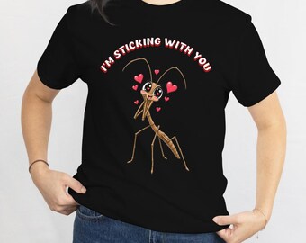 I'm Sticking With You Shirt, Cute Stick Bug Love Shirts, Funny Insect T-Shirt, Lovestruck Bug Tee, Bug Lover Gift, Illustration Tee