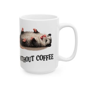 Funny Overstimulated Opossum Mug, Possum Coffee Meme, Large Coffee mug Best friend gift, Best selling items Coffee bar Gift for yourself image 9