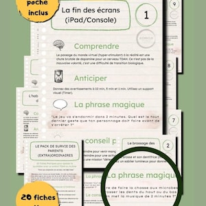 May include: A green and white document titled "Pack de survie" with the text "La fin des écrans (iPad/Console)". Includes the text "20 fiches pratiques" and "format poche inclus".