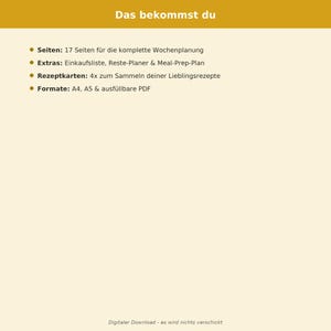 May include: A digital meal planning document with a mustard yellow header titled Das bekommst du. It lists 17 pages for weekly planning, extras like a shopping list, leftover planner, meal prep plan, 4 recipe cards, and A4, A5, and fillable PDF formats.