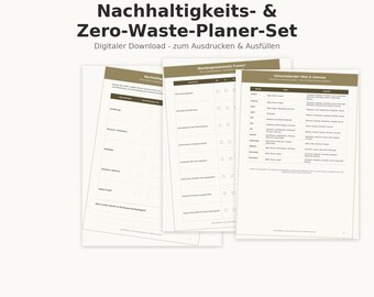 May include: A digital sustainability and zero-waste planner set featuring three printable pages with tables, checklists, and trackers. The header text reads "Nachhaltigkeits- & Zero-Waste-Planer-Set" with subtext "Digitaler Download - zum Ausdrucken & Ausfüllen" and "Plastik reduzieren, Gewohnheiten tracken & Verbrauch im Blick - ohne Jahreszahl."