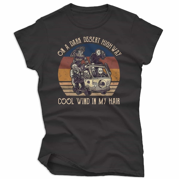 On A Dark Desert Highway Vintage Movie Shirt