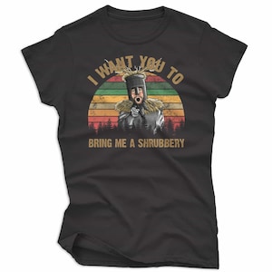 Monty Python And The Holy Grail King Arthur T-Shirt, Funny T-Shirt, Classic Movie Shirt