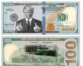 100 pack Trump I WILL NEVER SURRENDER 2024 Dollar Bills Funny Money Maga